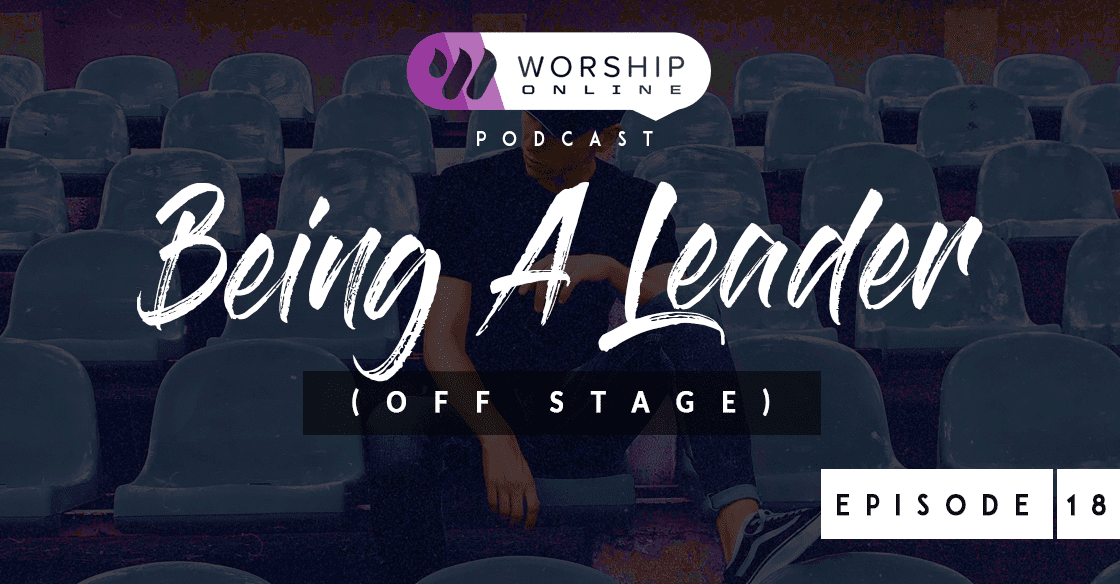 Episode 18 Being a Leader Off Stage